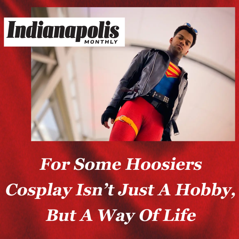 Indy Monthly - Cosplay